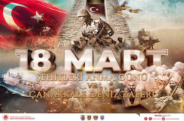 18 Mart Şehitleri Anma Günü ve Çanakkale Zaferi’nin 110'uncu Yıl Dönümü